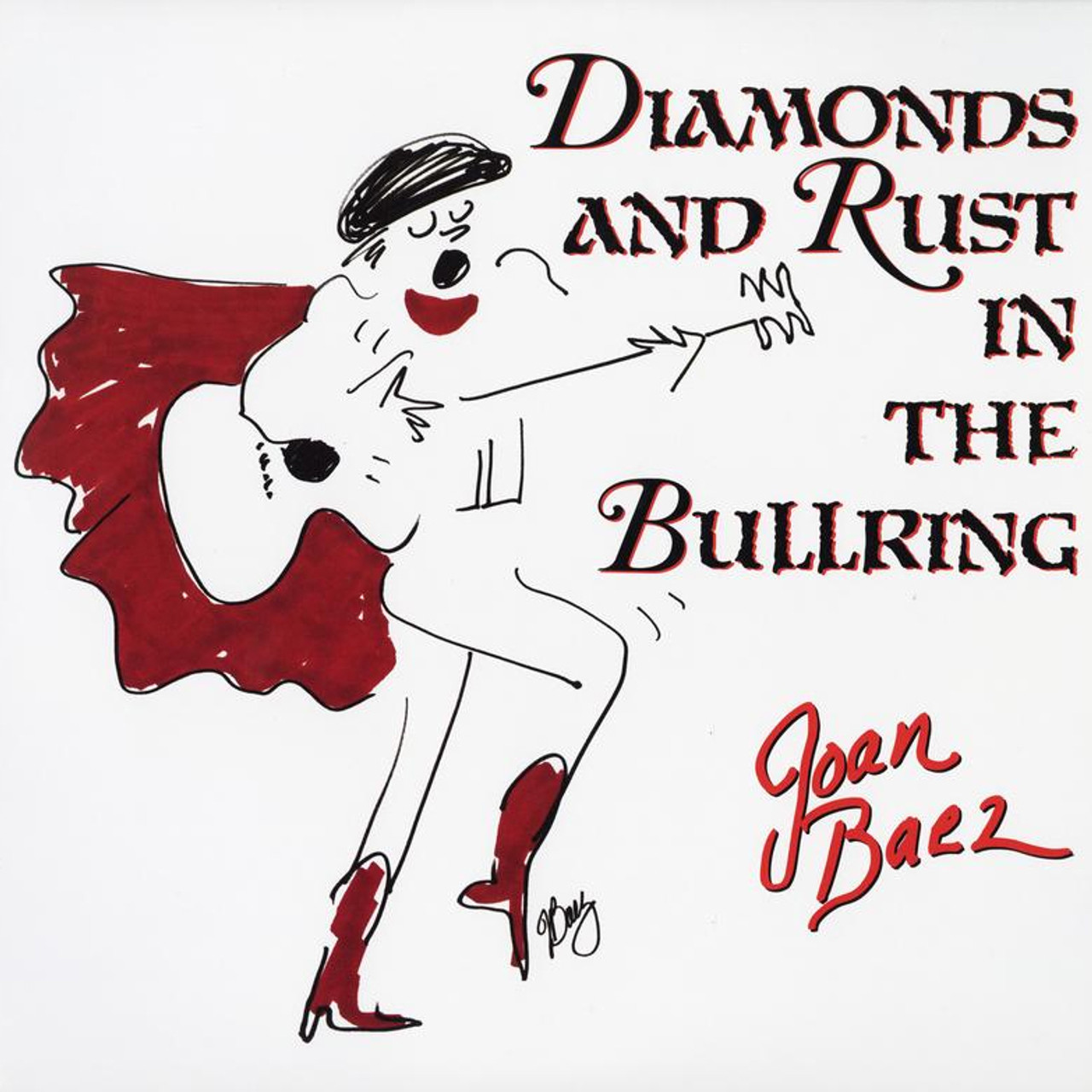 Diamonds and Rust in the Bullring